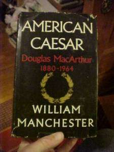   Book AMERICAN CAESAR, GENERAL DOUGLAS MACARTHUR Biography, WW2  