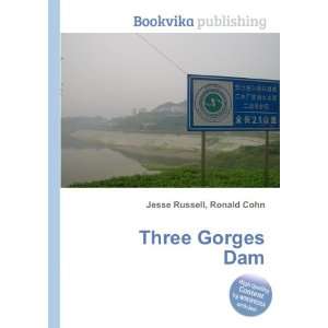  Three Gorges Dam Ronald Cohn Jesse Russell Books