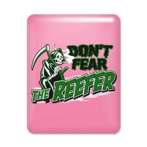   Hot Pink Marijuana Dont Fear The Reefer Grim Reaper 