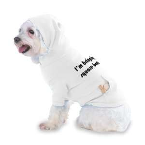  Im bringing suare back Hooded T Shirt for Dog or Cat 