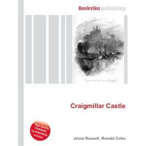  Craigmillar Castle Ronald Cohn Jesse Russell Books