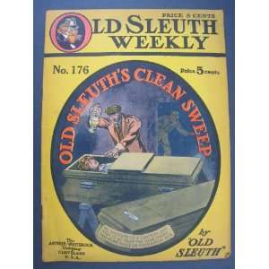   Weekly (# 176 Old Sleuths Clean Sweep, vol. iv) Old Sleuth Books