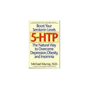 Five HTP The Natural Way To Overcome Depression, Obesity 