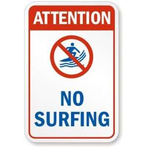  Attention  No Surfing (with graphic) Aluminum Sign, 24 x 