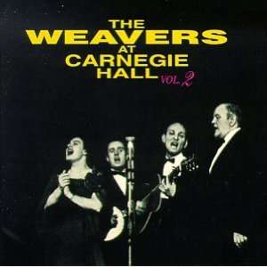  At Carnegie Hall 2 Weavers Music