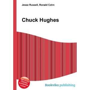  Chuck Hughes Ronald Cohn Jesse Russell Books