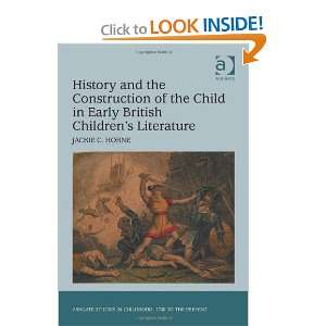  History and the Construction of the Child in Early British 