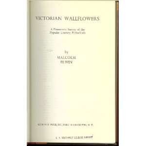   wallflowers; A panoramic survey of the popular literary periodicals