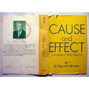  Cause and Effect D. Claytor Brooks Books