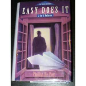  Easy does it (9781568658261) Phillip DePoy Books