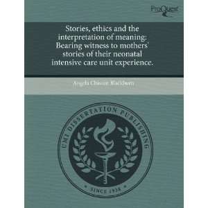  Stories, ethics and the interpretation of meaning Bearing 