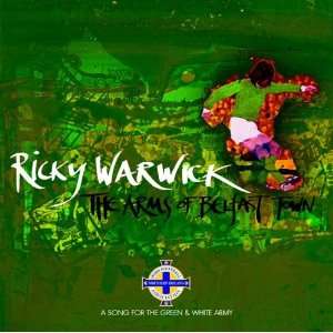  Arms of Belfast Town Ricky Warwick Music