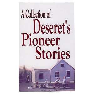   of Deserets Pioneer Stories (9781930679290) Deseret Books