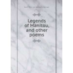  Legends of Manitou, and other poems Sara R. [from old 