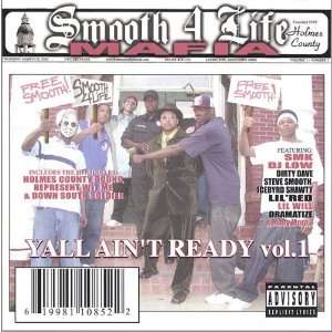  Vol. 1 Yall Aint Ready Smooth4life Mafia Music