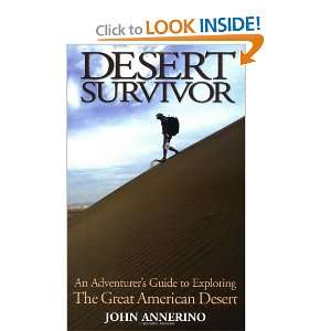  Desert Survivor An Adventurers Guide to Exploring the 