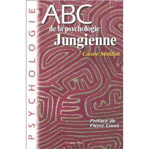  ABC de la psychologie jungienne (9782733907955) Carole 