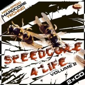  Speedcore 4 Life 2 Various Artists Music
