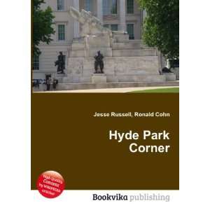  Hyde Park Corner Ronald Cohn Jesse Russell Books