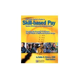  The Public Sectors Guide To Skill based Pay System 