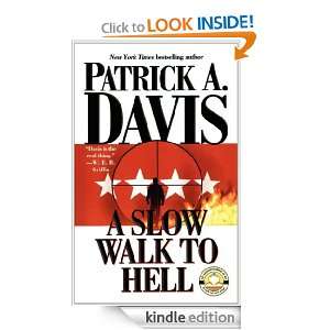 Slow Walk to Hell Patrick A. Davis  Kindle Store