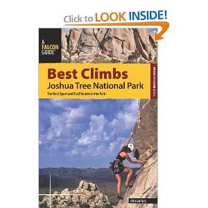 Joshua Tree National Park The Best Sport and Trad Routes in the Park 