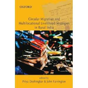 Migration and Multi Locational Livelihoods Strategies in Rural India 