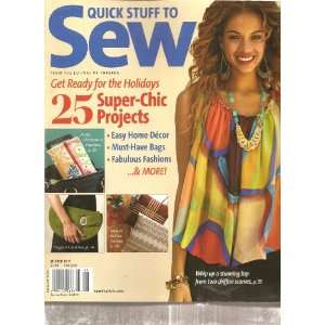  Quick Stuff to Sew Magazine (25 Super Chic Projects 