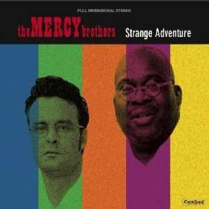  Strange Adventure Mercy Brothers Music