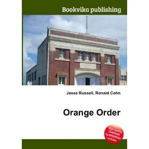  Orange Order Ronald Cohn Jesse Russell Books