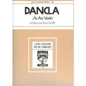  Dancla, Charles   6 Airs Varies Op. 89 for Violin and 