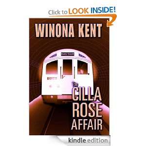 The Cilla Rose Affair Winona Kent  Kindle Store