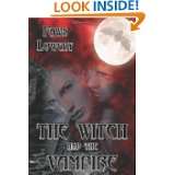 The Witch and the Vampire Books 1, 2, 3 and 4 by Fawn Lowery (Jul 23 