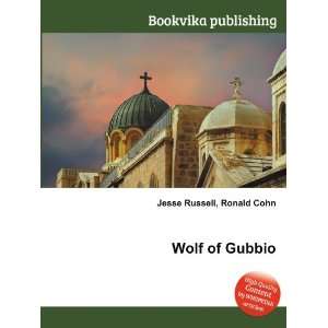  Wolf of Gubbio Ronald Cohn Jesse Russell Books