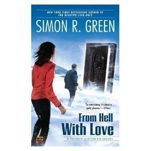  From Hell With Love (9780451464033) Simon R Green Books