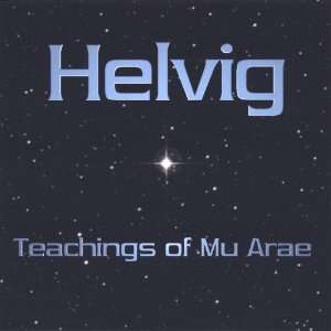  Teachings of Mu Arae Todd Helvig Music