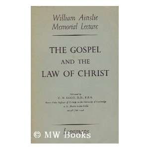   Law of Christ / Delivered by C. H. Dodd C. H (Charles Harold) Dodd