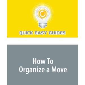  How To Organize a Move Do These Things as Soon as You 