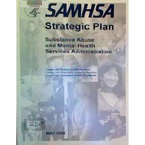  SAMHSA strategic plan (SuDoc HE 20.402ST 8) U.S. Dept of 