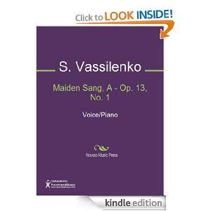 Maiden Sang, A   Op. 13, No. 1 Sheet Music S. Vassilenko  