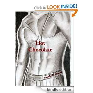 Hot Chocolate Tomika D. Moody  Kindle Store