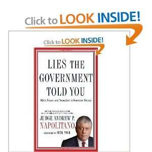  Lies the Government Told You Myth, Power, and Deception 