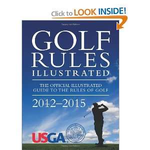 Golf Rules Illustrated United States Golf Association 9780600623434 