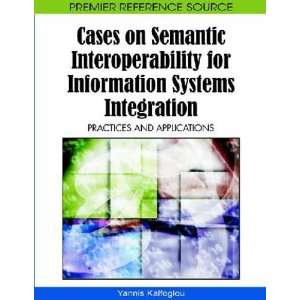  Cases on Semantic Interoperability for Information Systems 