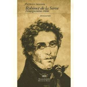   de la Serve (French Edition) (9782876231979) Patrick Imhaus Books