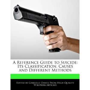  Guide to Suicide Its Classification, Causes and Different Methods 