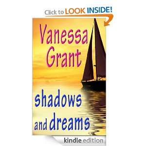 Shadows and Dreams Vanessa Grant  Kindle Store
