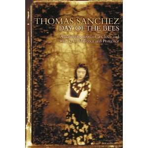  Day Of The Bees (9780006514756) Thomas Sanchez Books