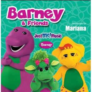  Sing Along with Barney and Friends Mariana (mary AH nuh 