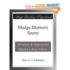 Madge Mortons Secret  